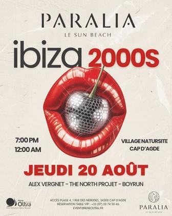 IBIZA 2000S 💋🪩 Le jeudi 20 août, le Paralia Le Sun Beach vous ramène au cœur des années 2000 dans une ambiance