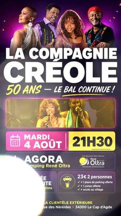 DEMAIN MARDI 4 AOÛT : LA COMPAGNIE CRÉOLE fête ses 50 ans à l'Agora, Cité Naturiste René Oltra ce mardi 4 août