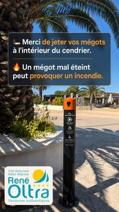 Nous avons installé des cendriers colonnes à plusieurs endroits du camping afin de faciliter la collecte des m
