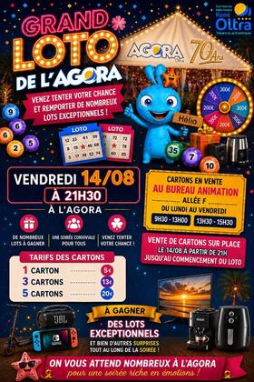 GRAND LOTO DE L’AGORA Et si le prochain grand gagnant, c’était vous ? 🍀 Rendez-vous le vendredi 14 août à 21h3