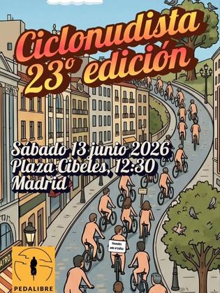 Ciclonudista XXIII Edición. Desnudos ante el tráfico de Madrid. Sábado, 13 de junio de 2026. Salida desde Cibe