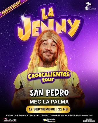 ✨ ¡LA JENNY LLEGA A SAN PEDRO! ✨ La reina del humor llega al MEC La Palma con su desopilante Cachicalientas To