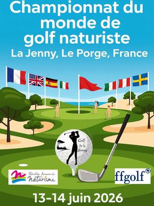 Info et réservation : https://golfdelajenny.com/premier-championnat-du-monde-de-golf-naturiste/ Participez au 