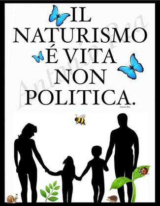 Il Naturismo è un modo di vivere in armonia con la natura ed è basato sul rispetto di se stessi, degli altri, 